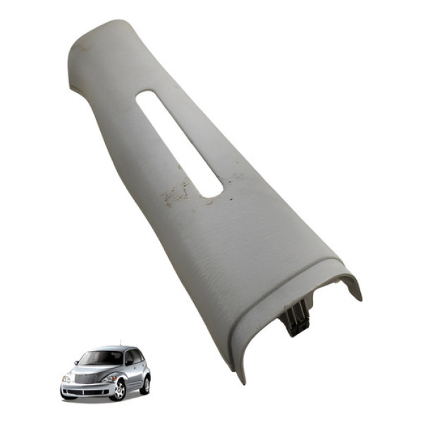 Acabamento Coluna Central Direita Pt Cruiser 2008 2009