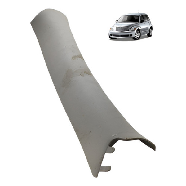 Acabamento Coluna Dianteira Direita Pt Cruiser 2008